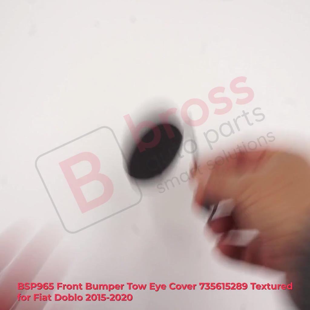 BSP965 Front Bumper Tow Eye Cover 735615289 Textured for Fiat Doblo MK2 Facelift Models 2015–On Made In Turkey Fast Handling