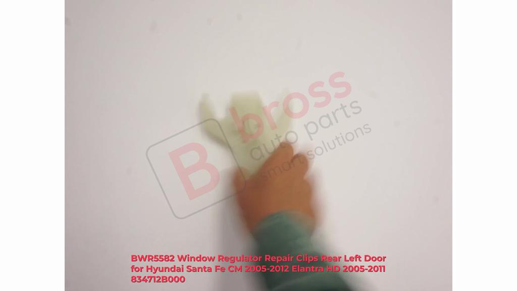 BWR5582 Window Regulator Repair Clips Rear Left Door for Hyundai Santa Fe CM 2005-2012 Elantra HD 2005-2011 834712B000