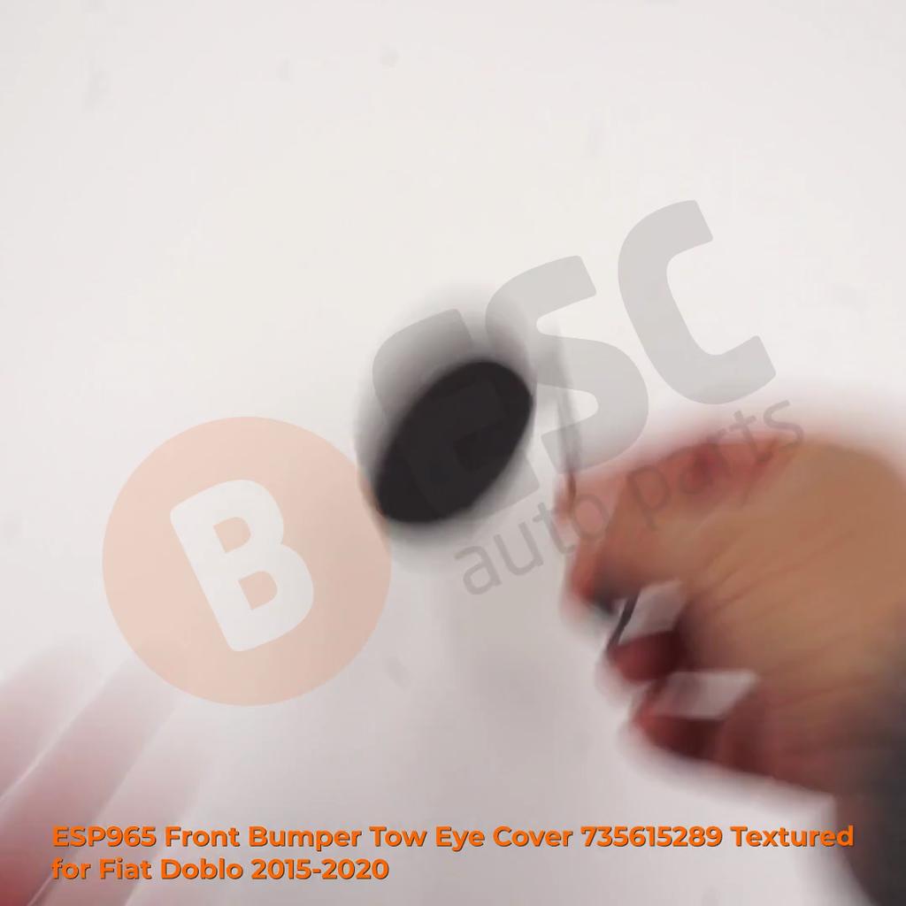 ESP965 Front Bumper Tow Eye Cover 735615289 Textured for Fiat Doblo MK2 Facelift Models 2015–On Made In Turkey Fast Handling