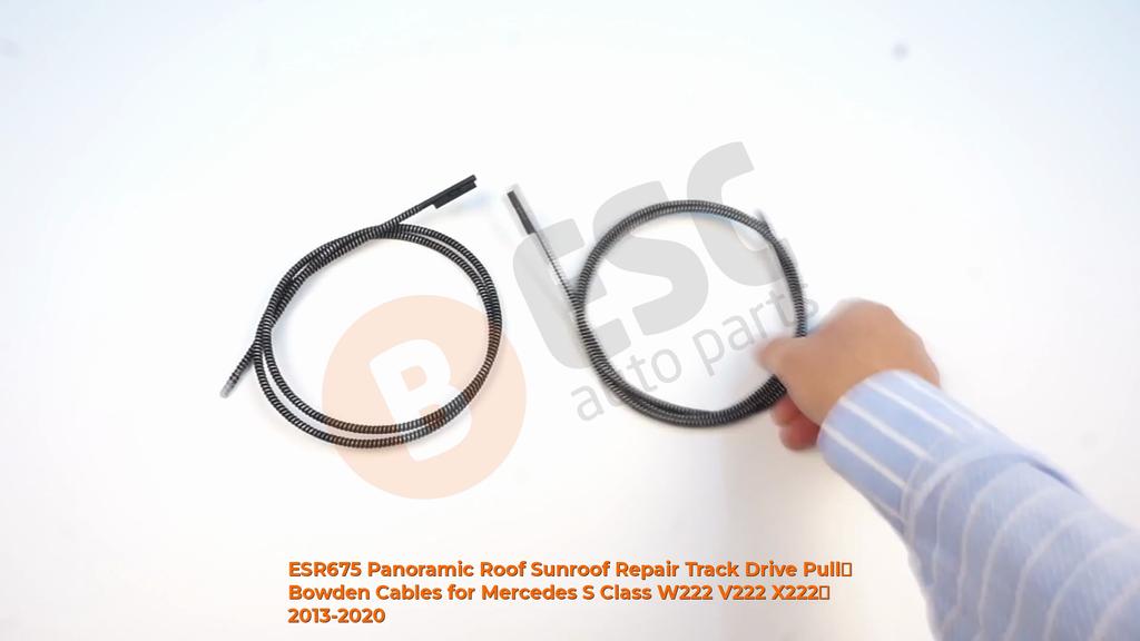ESR675 Panoramic Roof Sunroof Repair Track Drive Pull Bowden Cables for Mercedes S Class W222 V222 X222 2013-2020