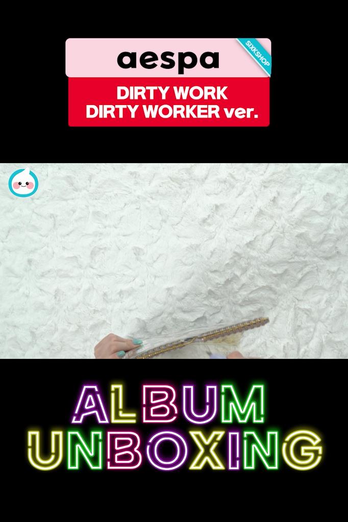 aespa Single [Dirty Work] Dirty Worker Ver (Online Benefit)