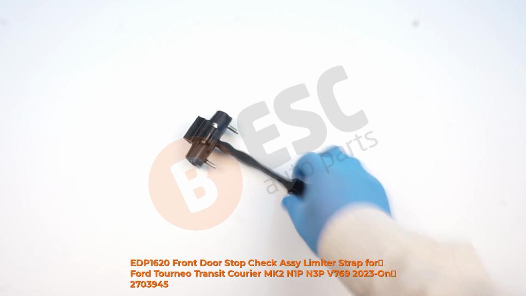 EDP1620 Front Door Stop Check Assy Limiter Strap for Ford Tourneo Transit Courier MK2 N1P N3P V769 2023-On 2703945