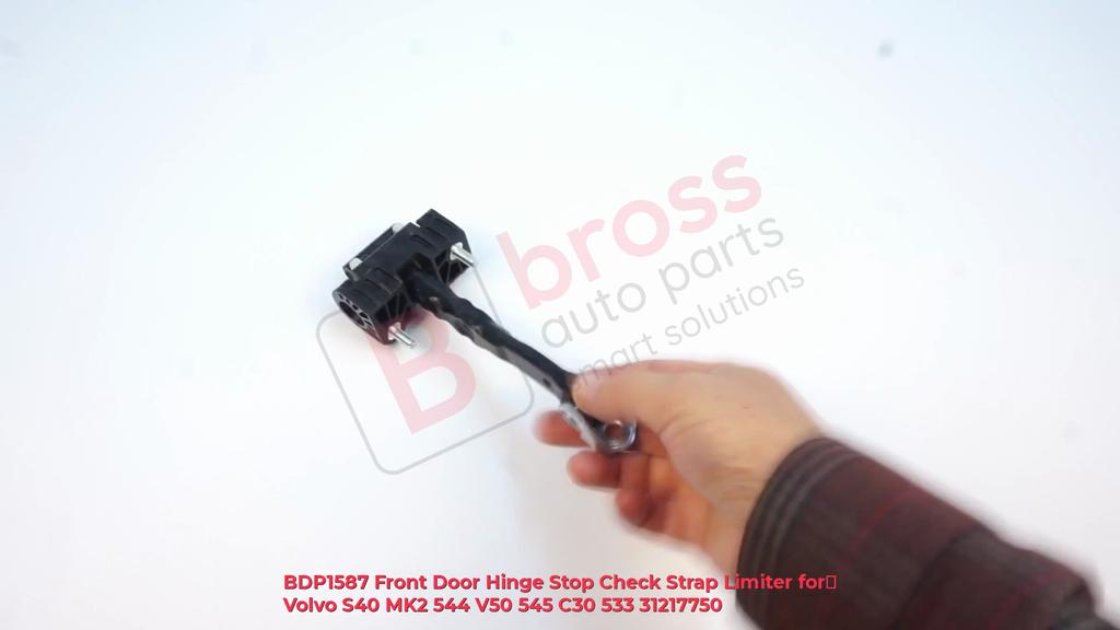 BDP1587 Front Door Hinge Stop Check Strap Limiter for Volvo S40 MK2 544 V50 545 C30 533 31217750