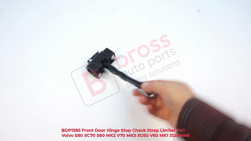 BDP1585 Front Door Hinge Stop Check Strap Limiter for Volvo S80 XC70 S60 MK2 V70 MK3 XC60 V60 MK1 31298466